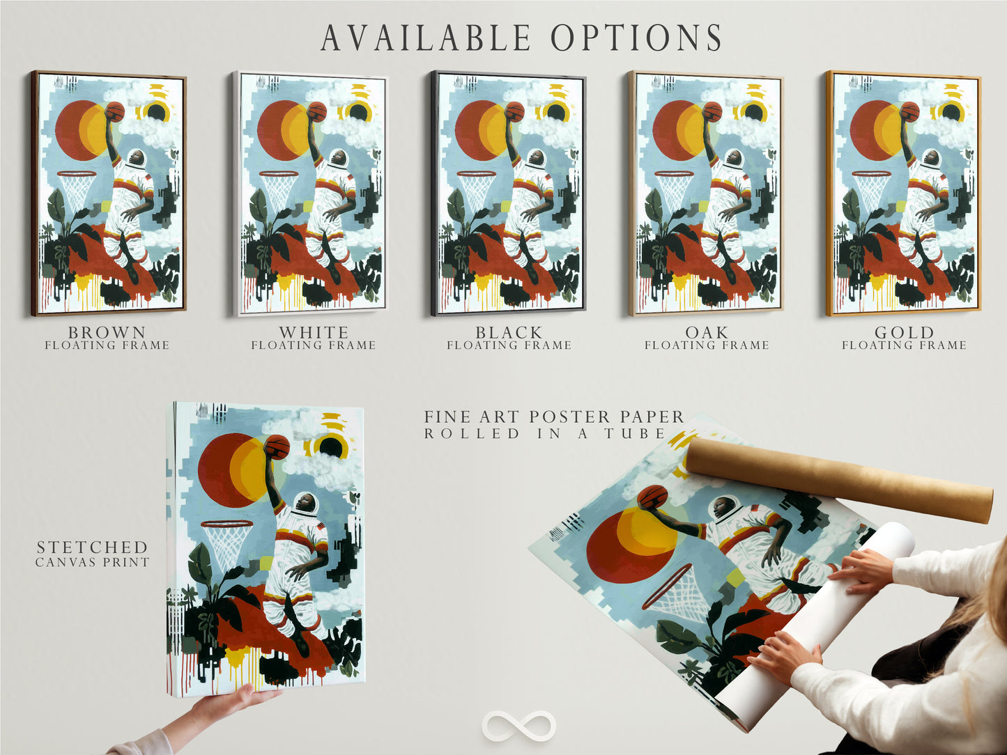Explore available options for your basketball astronaut art. Choose between a stretched canvas print fine art poster paper or a floating frame. Customize your artwork to perfectly match your style and space. A great piece for home owners and renters.