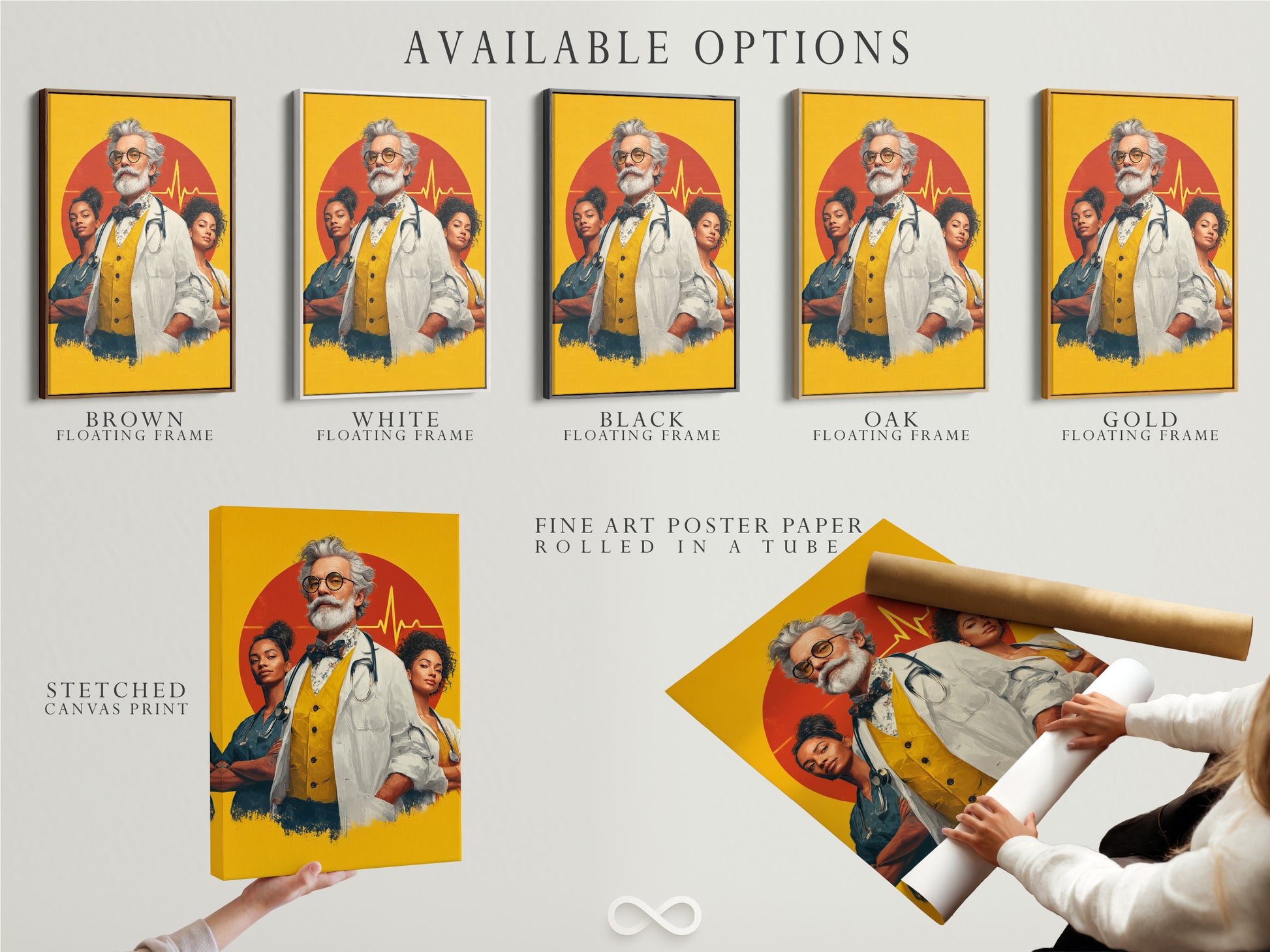 Available options for medical team artwork are displayed. Choose from stretched canvas prints fine art poster paper and floating frames. Customize your healthcare wall art with these options. Perfect for doctor office decor nurse appreciation and clinic wall art.