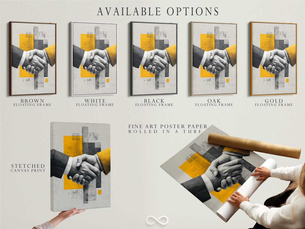 Available options for the Business Handshake Art Print. Choose from a stretched canvas print fine art poster paper or a floating frame. This modern corporate artwork enhances any office space. Find the perfect style for your decor.