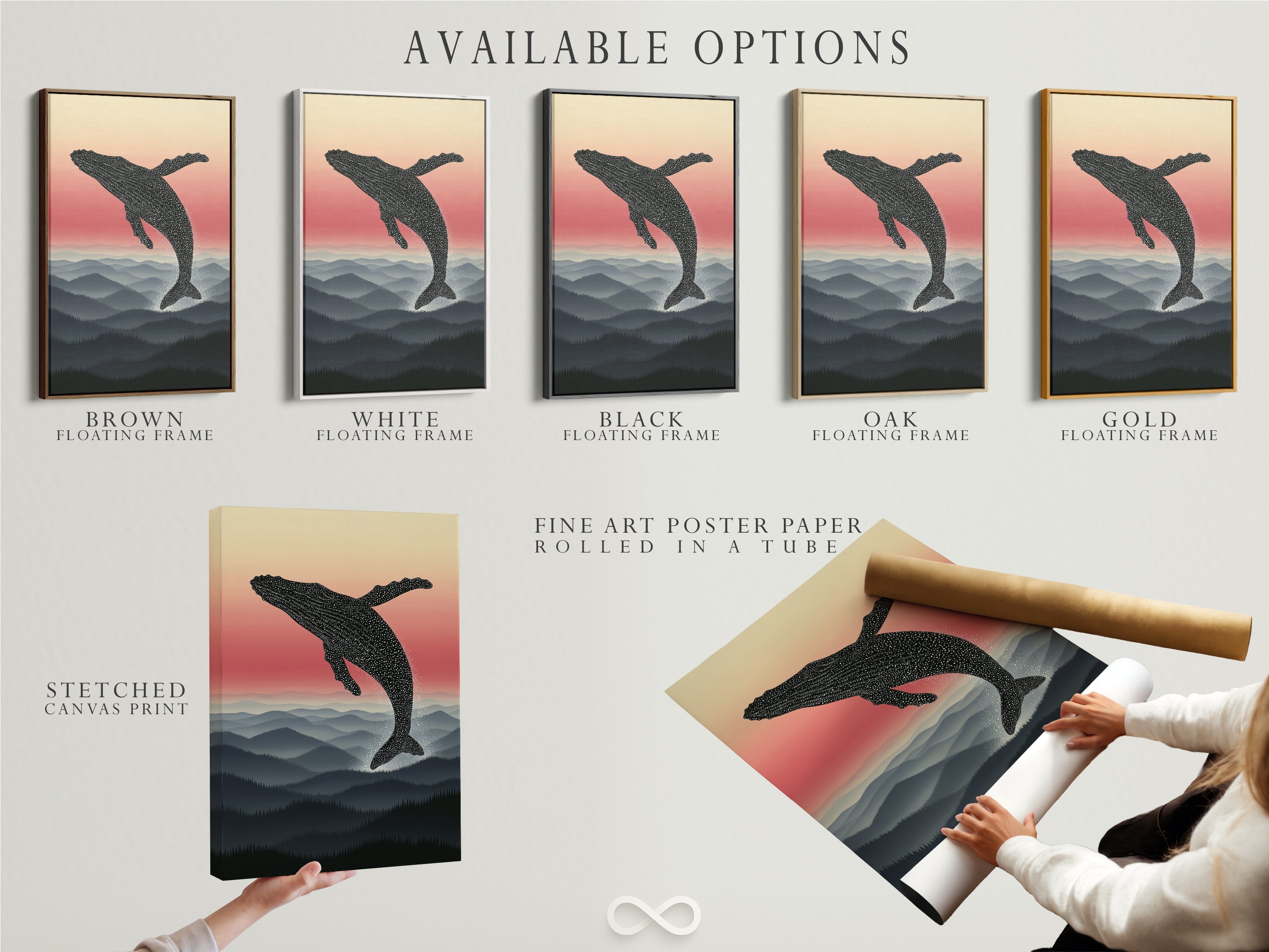 Here are the available options for the whale artwork. You can choose a stretched canvas print. A fine art poster paper or a floating frame are also available. Customize your mountain landscape wall art today.