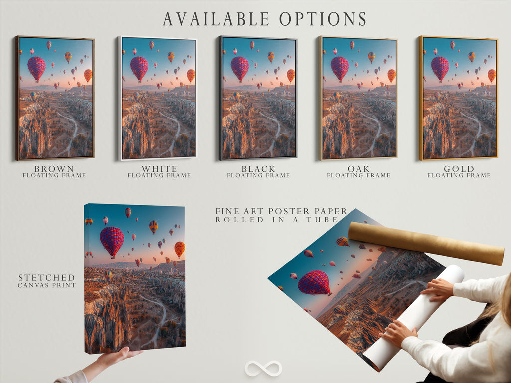 Available options for Cappadocia landscape artwork. Choose from a stretched canvas print. Select fine art poster paper or a floating frame. Find the perfect hot air balloon art for your travel wall decor needs.