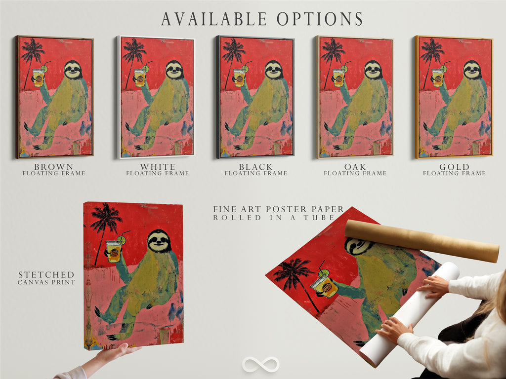 Explore available options for the sloth artwork. Choose between a stretched canvas print fine art poster paper or floating frame. Each option enhances the artwork's appeal. Find the perfect style for your home.