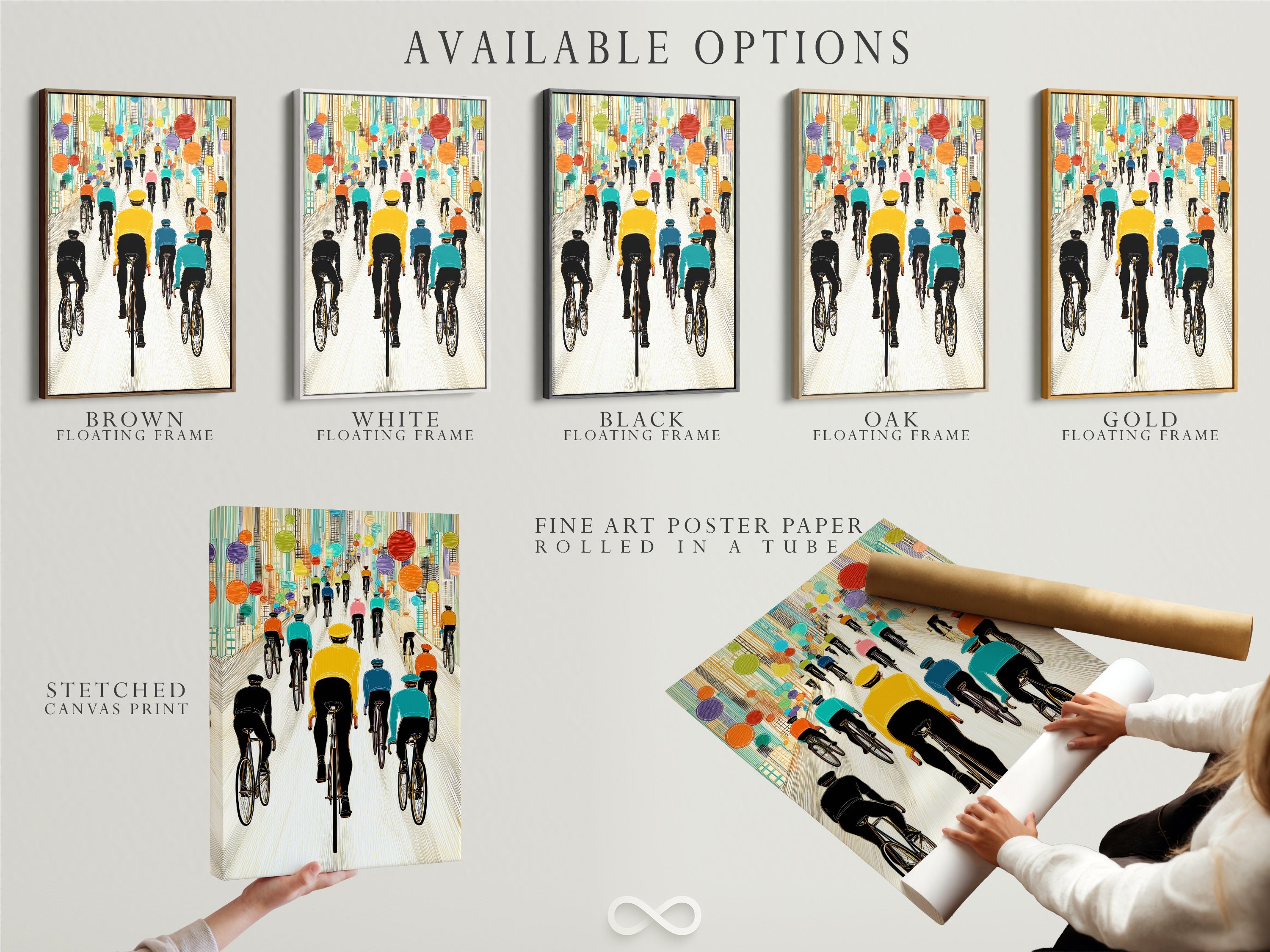 Available options for the Bicycle Race artwork. Choose from a stretched canvas print. Or opt for fine art poster paper. Or select a floating frame. Customize your art to match your style and decor.