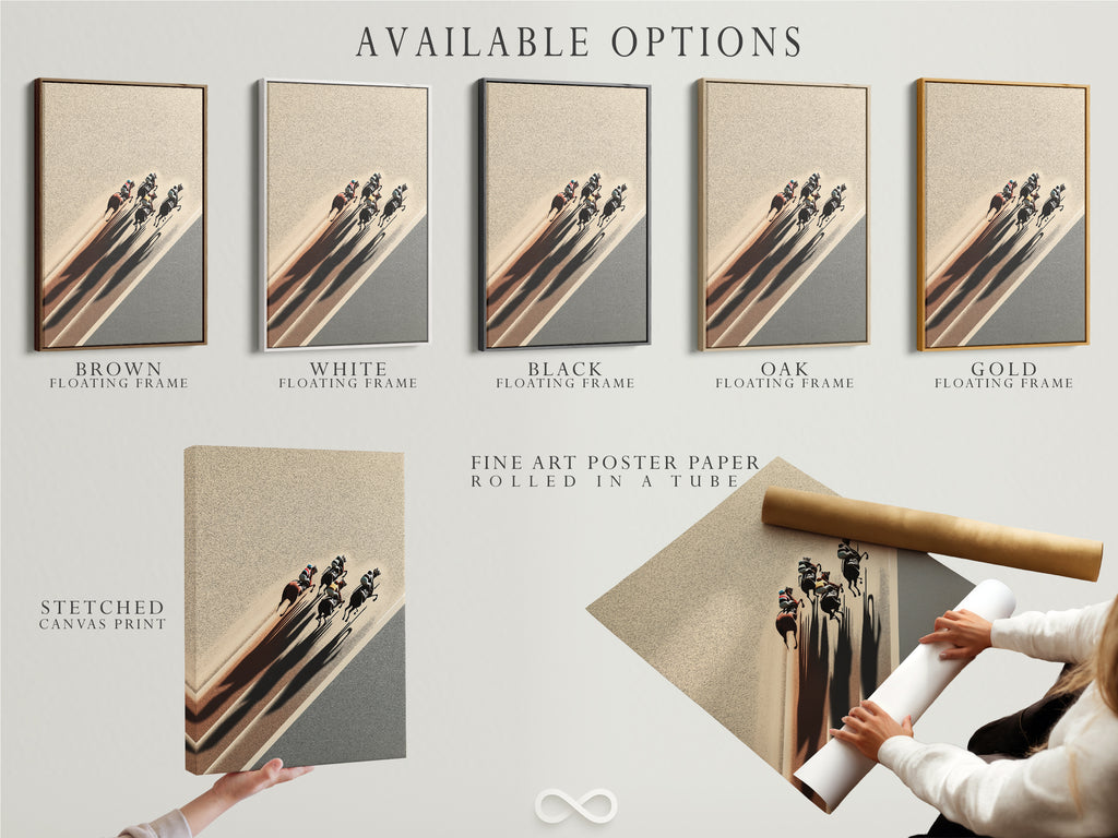 Explore our available options. Choose from stretched canvas prints fine art poster paper and floating frames. Customize your horse racing art. Create the perfect equestrian decor for your space. So many choices.