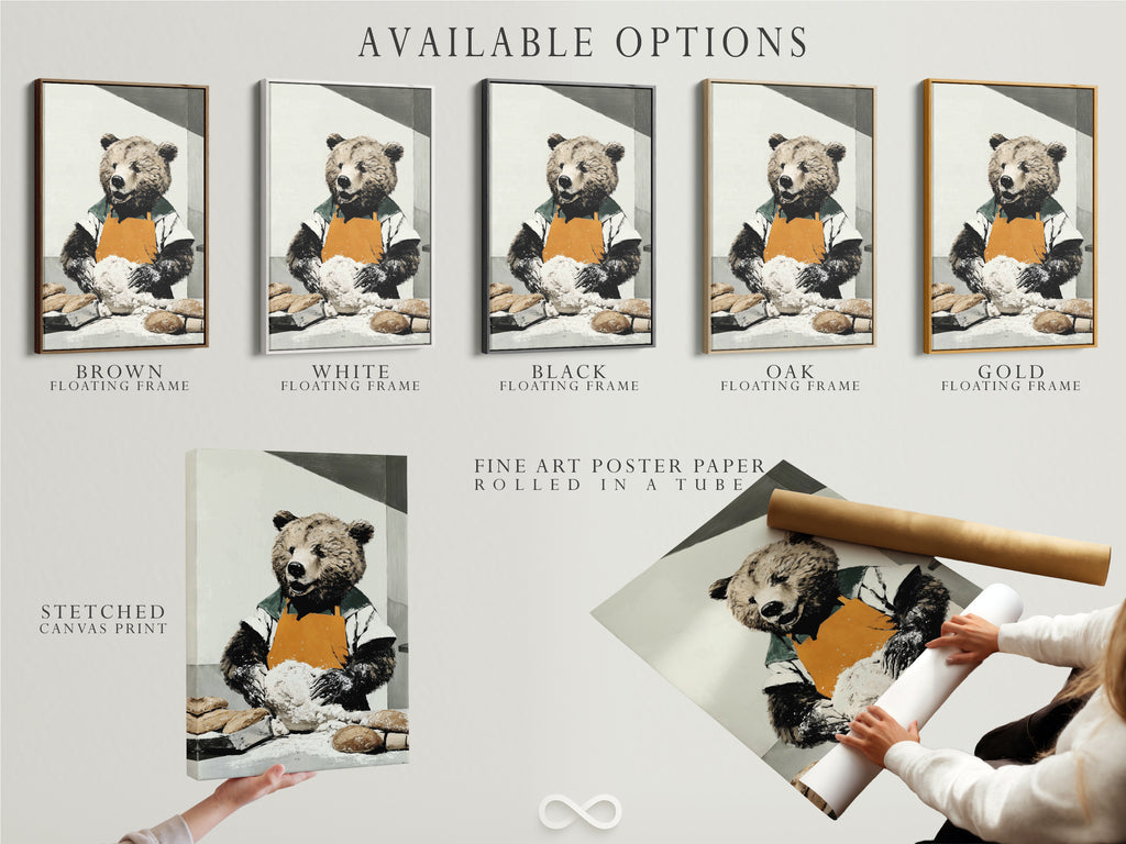 Explore the available options for the bear baker artwork. Choose from a stretched canvas print. Select fine art poster paper or a floating frame to customize your artwork. Perfect for your kitchen decor. Create your unique bakery art gift.